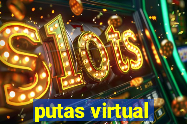 putas virtual